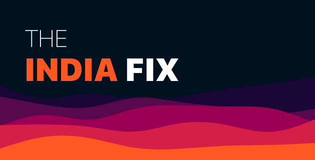 The India Fix
